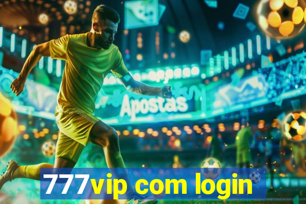 777vip com login